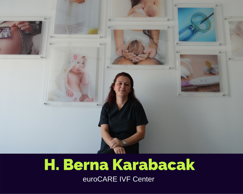 BERNA KARABACAK, IVF Coordinator